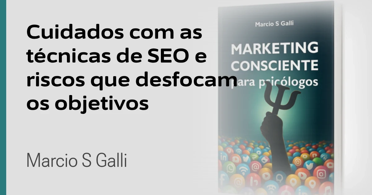 Busca frenética por resultados em SEO e risco de desfocar dos seus objetivos
