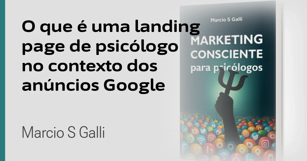 O que é uma landing page de psicólogo no contexto dos anúncios Google