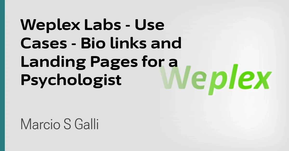 Weplex Labs - Use Cases - Bio links and Landing Pages for a Psychologist