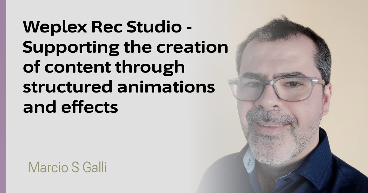 Weplex Rec Studio - Supporting the creation of content through structured animations and effects