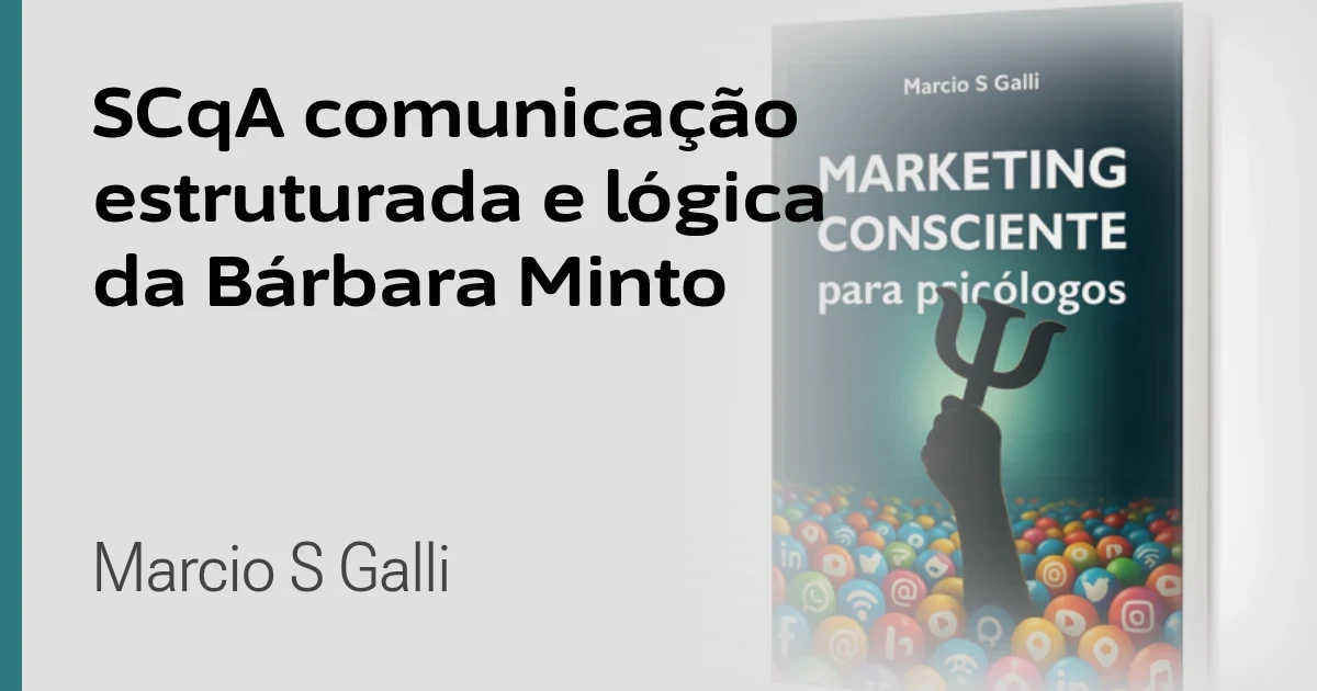 SCqA comunicação estruturada e lógica da Bárbara Minto