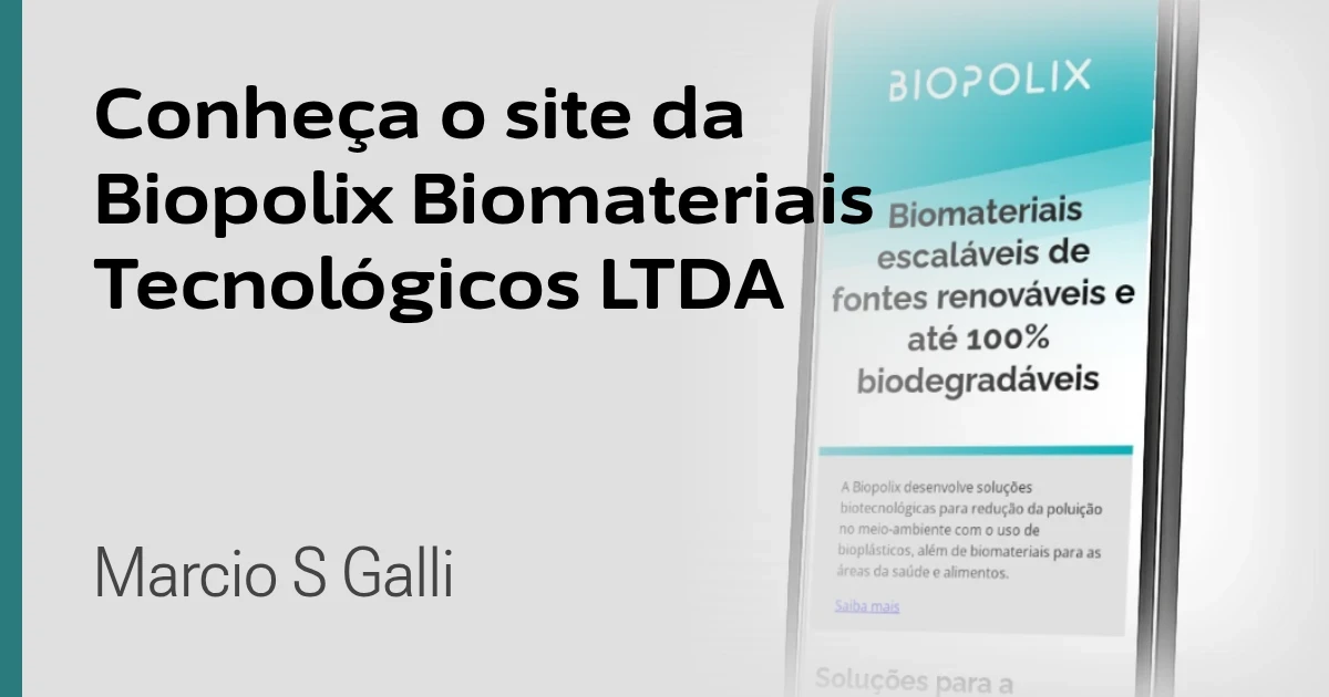 Conheça o site da Biopolix Biomateriais Tecnológicos LTDA